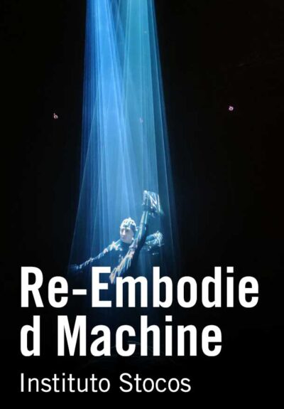 Re-Embodied Machine