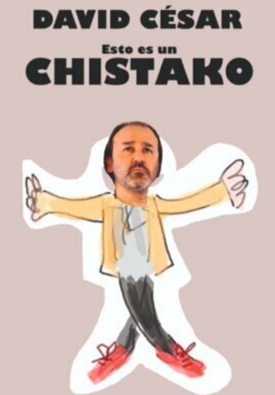 David César: Esto es un chistako → La Casa De Rovodorovsky Teatro