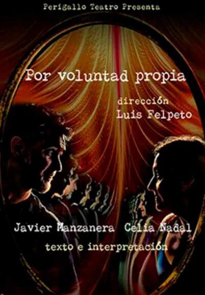 Perigallo Teatro: Por voluntad propia