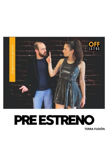 Pre estreno → OFF Latina