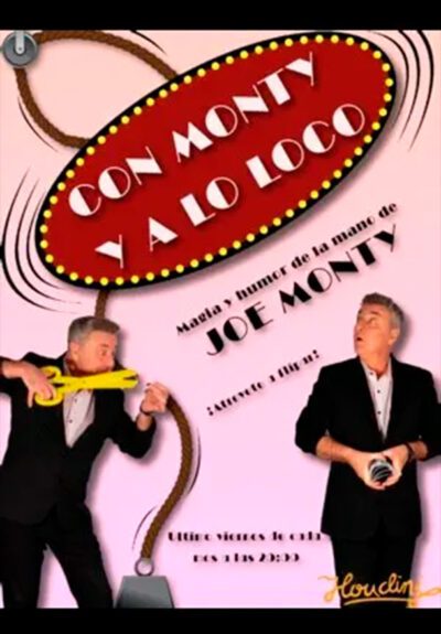 Con Monty y a lo loco → Sala Houdini