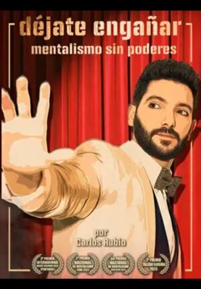 Déjate Engañar. Mentalismo sin poderes
