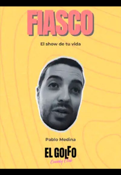 Pablo Medina: Fiasco