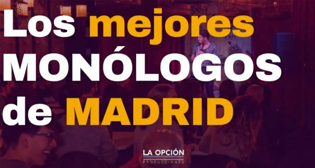 Los mejores monólogos de Madrid