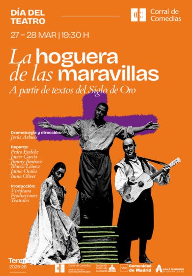 La hoguera de las maravillas → Teatro Corral de Comedias - Alcalá de Henares (Madrid)