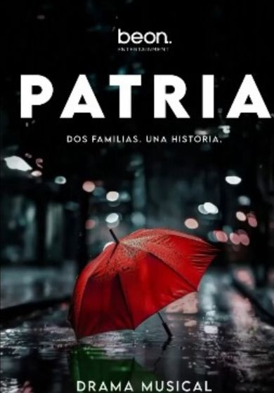Patria, un drama musical