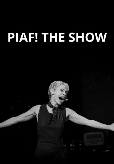 PIAF! THE SHOW