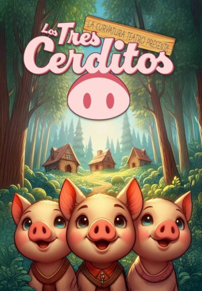 Los tres cerditos – La Curvatura Teatro → OFF Latina
