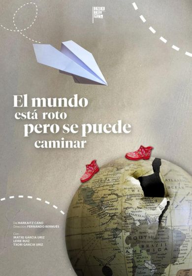 El mundo está roto pero se puede caminar
