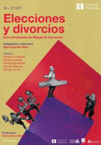 Elecciones y divorcios → Teatro Corral de Comedias - Alcalá de Henares (Madrid)