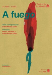 A fuego → Teatro de la Abadía