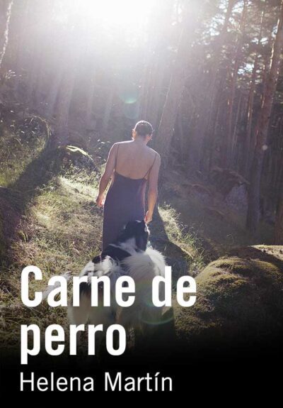 Carne de perro - Helena Martín