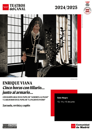 Cinco horas con Hilario… junto al armario… → Teatros del Canal