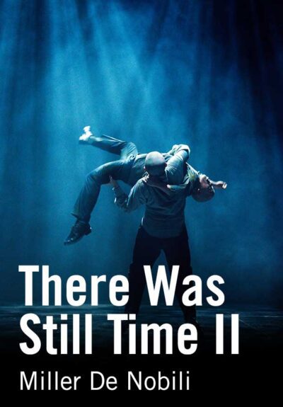 There Was Still Time II