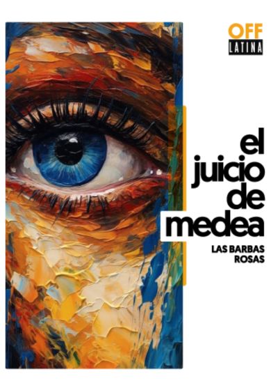 El juicio de Medea → OFF Latina