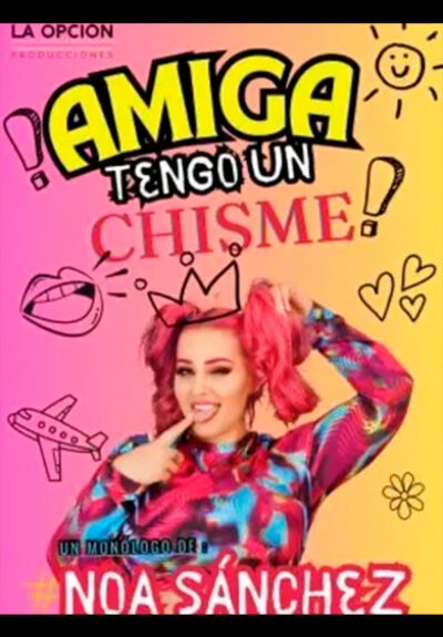 Amiga, tengo un chisme