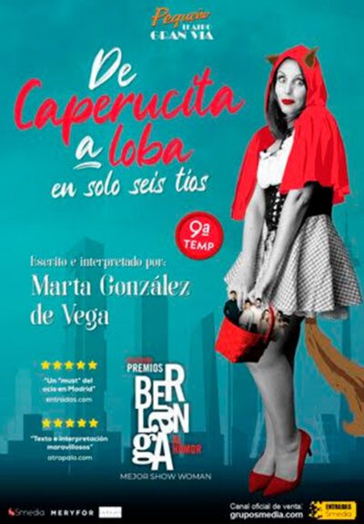 De Caperucita a loba en solo seis tíos → Pequeño Teatro Gran Vía