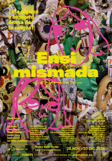 Ensimismada → Teatro Valle-Inclán (Centro Dramático Nacional)