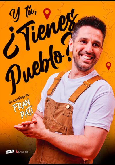 Fran Pati: Y tú, ¿tienes pueblo?