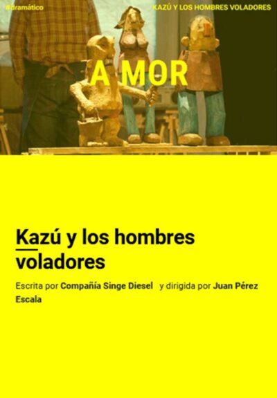 Titerescena: Kazú y los hombres voladores → Teatro Valle-Inclán (Centro Dramático Nacional)