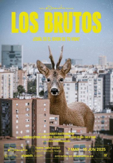 Los brutos → Teatro Valle-Inclán (Centro Dramático Nacional)