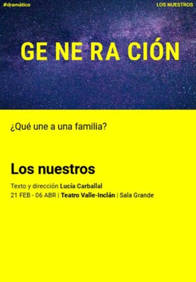 Los nuestros → Teatro Valle-Inclán (Centro Dramático Nacional)