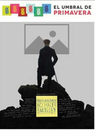 Preferiríamos no hacer Bartleby