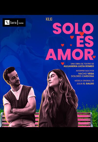 Solo es amor → Teatro Lara