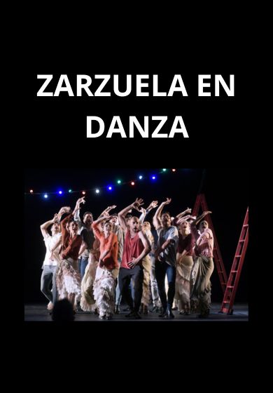 Zarzuela en danza → Teatro Condeduque