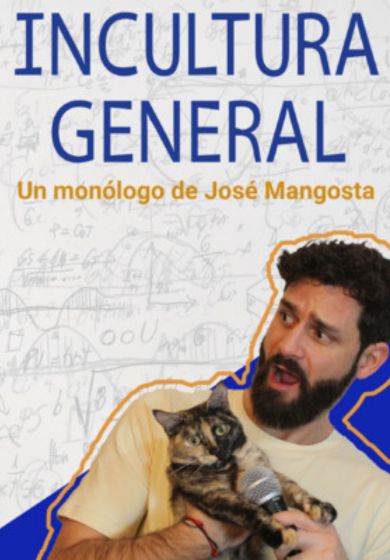 Incultura general - José Mangosta