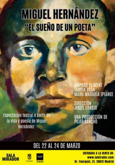 Miguel Hernández. El sueño de un poeta