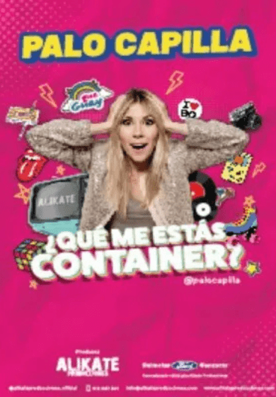 Palo Capilla: ¿Qué me estás container? → Sala de Humor Fuencarral