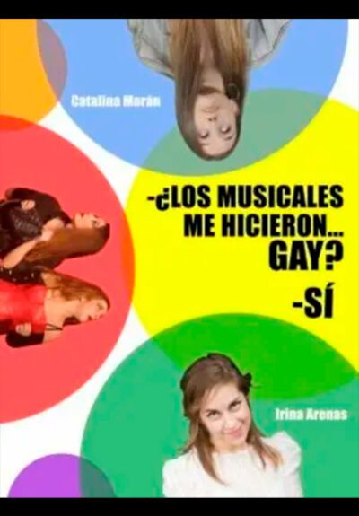 ¿Los musicales me hicieron... Gay? Sí