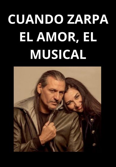 Camela: Cuando zarpa el amor, el musical