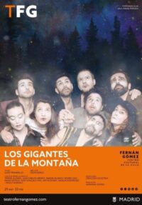 Los gigantes de la montaña → Fernán Gómez Centro Cultural de la Villa