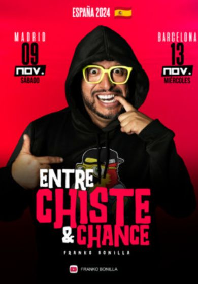 Entre chiste & chance en Madrid - Franko Bonilla