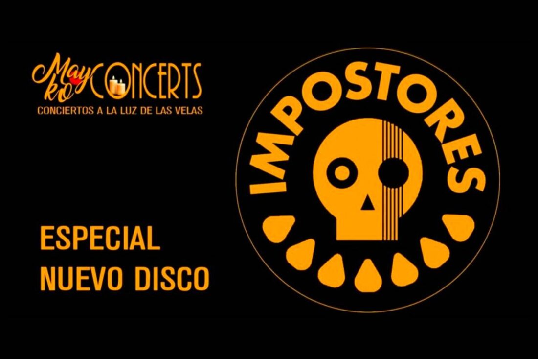 Mayko Concerts, Impostores a la luz de las velas