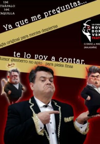 Ya que me preguntas... te lo voy a contar