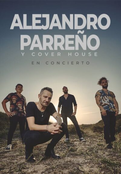 Alejandro Parreño Y Cover House en concierto