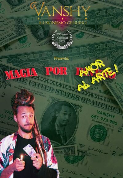 Magia por (dinero) amor al arte. VANSHY