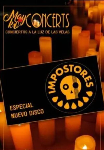 Mayko Concerts, Impostores a la luz de las velas