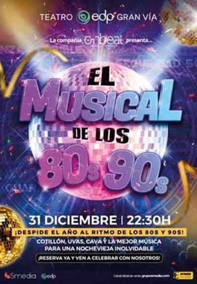 El musical de los 80 y los 90 → Teatro Gran Vía
