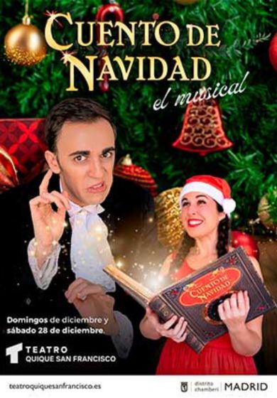 Cuento de Navidad, el musical → Teatro Quique San Francisco