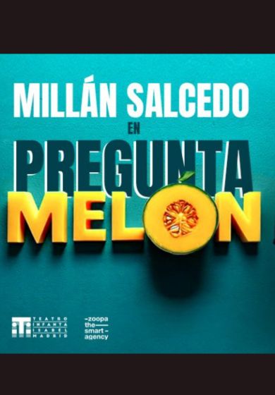 Millán Salcedo: Preguntamelón