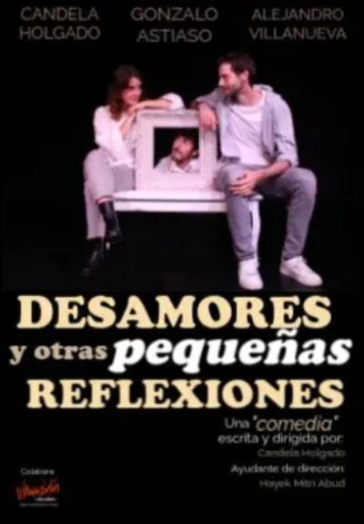 Desamores y otras pequeñas reflexiones