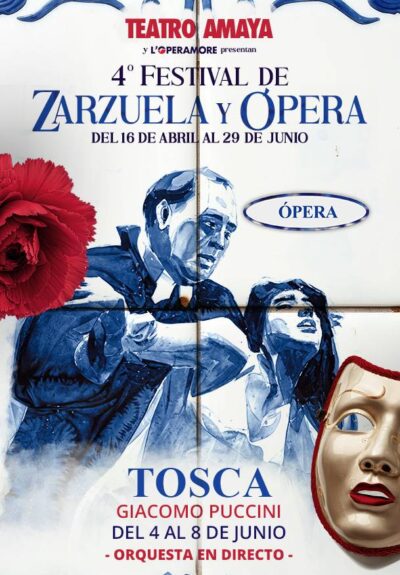 4º Festival de zarzuela y ópera. Tosca → Teatro Amaya