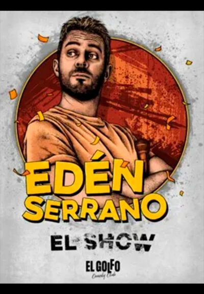Edén Serrano: El Show