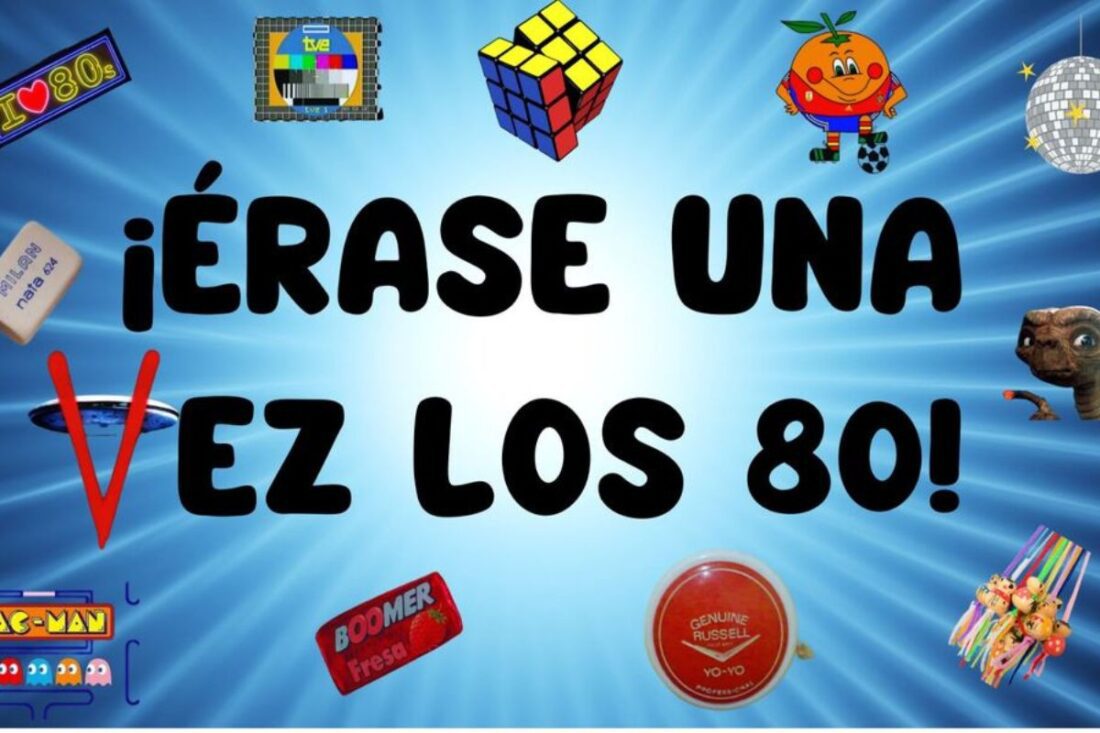 Érase una vez los 80