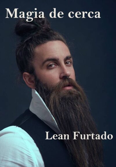 Magia de cerca. Lean Furtado