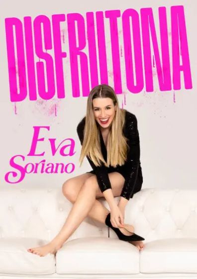 Eva Soriano: DISFRUTONA